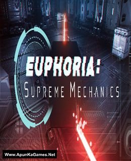 Euphoria: Supreme Mechanics