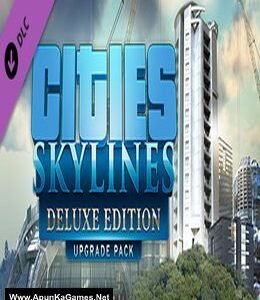 Cities: Skylines – Deluxe Edition